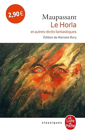 Le Horla: Et autres récits fantastiques