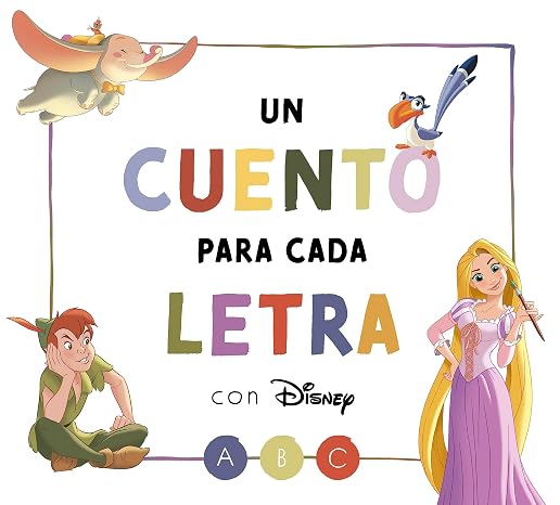 Un cuento para cada letra con Disney (Aprendo con Disney)