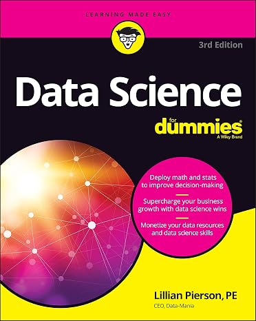 Data Science For Dummies, 3rd Edition (For Dummies (Computer/Tech))