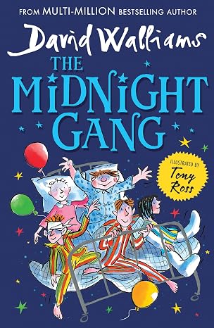 The Midnight Gang: A book by David Walliams