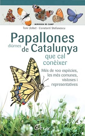 Papallones diürnes de Catalunya: que cal conèixer (Miniguia de camp)