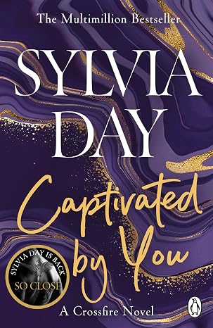 Captivated by You: A Crossfire Novel