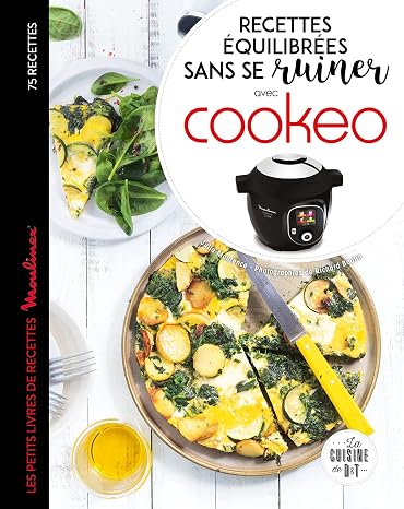 Recettes équilibrées sans se ruiner avec Cookeo