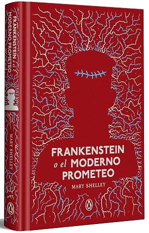 Frankenstein o el moderno Prometeo
