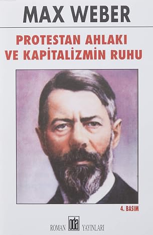 Protestan Ahlaki Ve Kapİtalİzmİn Ruhu