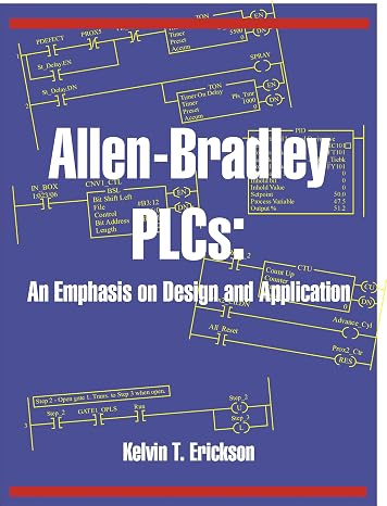 Allen-Bradley PLCs: An Emphasis on Design and Application