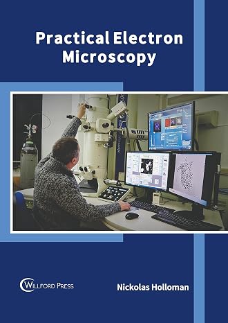 Practical Electron Microscopy