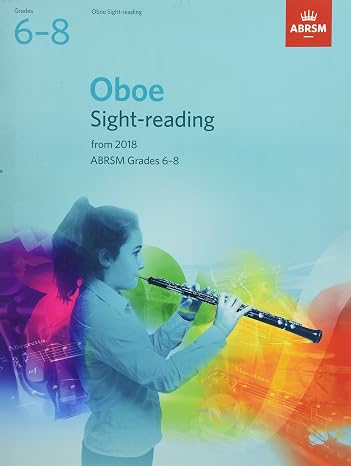 Oboe Sight-Reading Tests, ABRSM Grades 6-8: from 2018 (ABRSM Sight-reading)