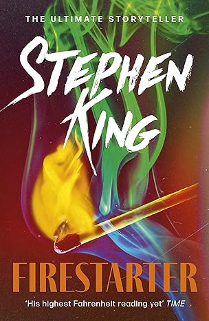 Firestarter: A chilling classic from the No. 1 bestseller