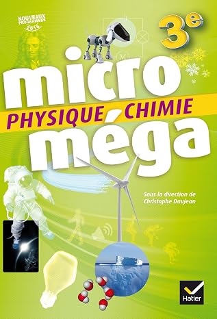Micromega - Physique-Chimie 3e Ed. 2016 - Livre eleve