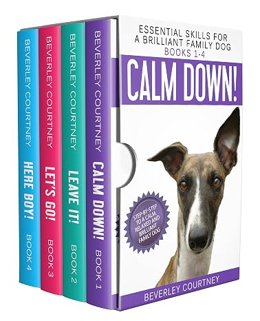 Essential Skills for a Brilliant Family Dog Books 1-4: Calm Down! Leave It! Let's Go! and Here Boy! (English Edition)