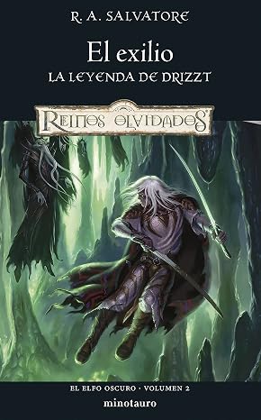 Elfo Oscuro nº 02/03 El exilio: 2 (D&D Reinos Olvidados)