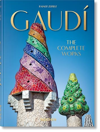 Gaudí. The Complete Works – 40th Anniversary Edition (Multilingual Edition)