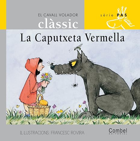 La Caputxeta Vermella (El cavall volador clàssic) (Catalan Edition)
