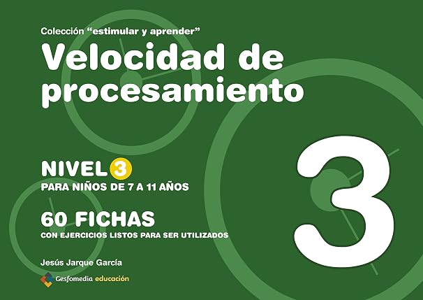 Velocidad De Procesamiento Nivel 3 De 7 A 11 A?os (sin Coleccion)