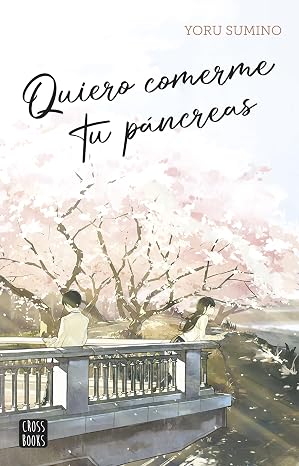 Quiero comerme tu páncreas (Ficción)