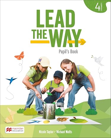 LEAD THE WAY 4 Pupil's Book: libro del alumno de inglés para EP, con acceso a la versión digital