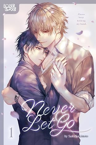 Never Let Go: Volume 1