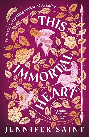 This Immortal Heart: The new feminist retelling of Aphrodite from the Sunday Times bestselling author of Hera and Ariadne