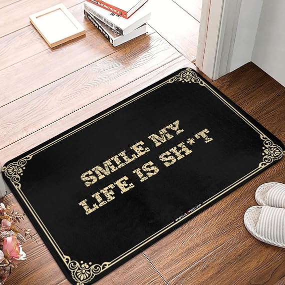 Nonslip Large Bath Kitchen Mat - Smile My Life Is Sh*t Water Absorbent Low Profile Washable Area For Fall Door(40X60CM)