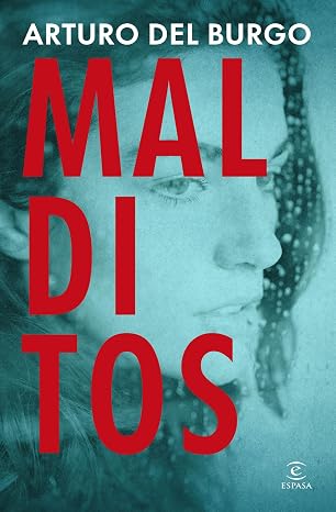 Malditos (ESPASA NARRATIVA)