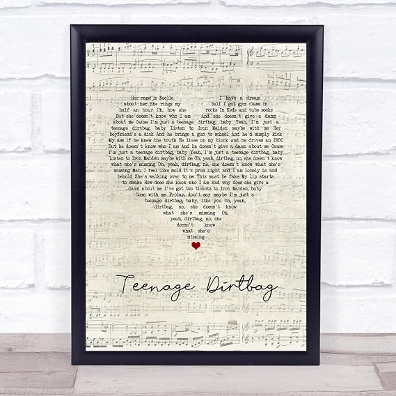 Teenage Dirtbag Script Heart Song Lyric Quote Music Print