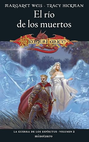 La Guerra de los Espíritus nº 02/03 El Río de los Muertos: 2 (D&D Dragonlance)
