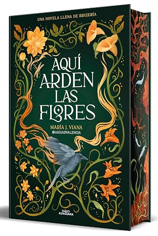 Aquí arden las flores (Sin límites)