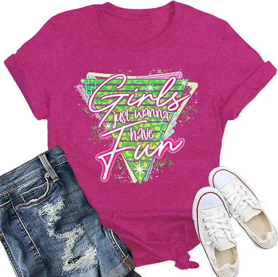 80s T Shirts Women Retro Vintage 80s' Party T-Shirt Girls Just Wanna Have Fun Tee Tops