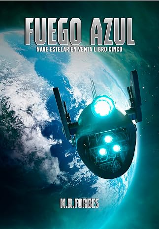 Fuego Azul (Nave Estelar en Venta nº 5)