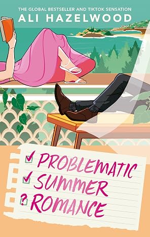 Problematic summer romance: From the bestselling author of Deep End and The Love Hypothesis (Not in Love, 2)