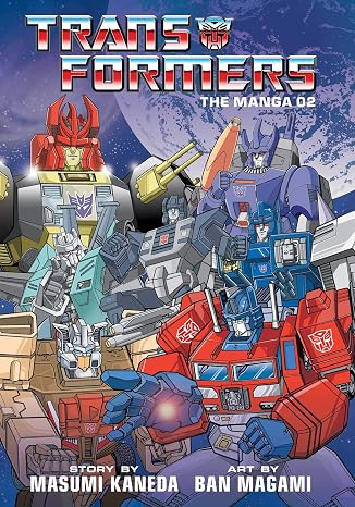 Transformers: The Manga, Vol. 2 (Volume 2)