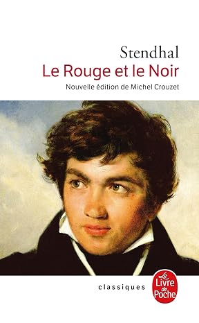 Le Rouge et le Noir: Chronique de 1830