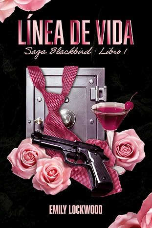 Línea de vida: (Saga Blackbird, Libro 1)