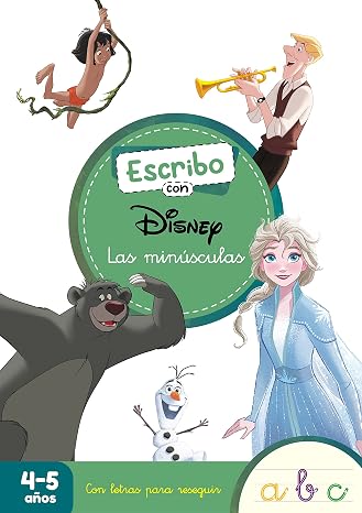 Las minúsculas (4-5 años) (Escribo con Disney): Con letras para reseguir (Aprendo con Disney)