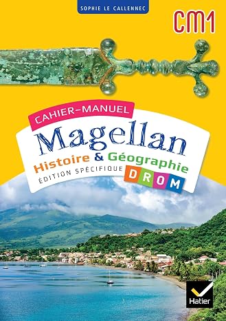 Histoire & Géographie CM1 Magellan: Edition spécifique DROM