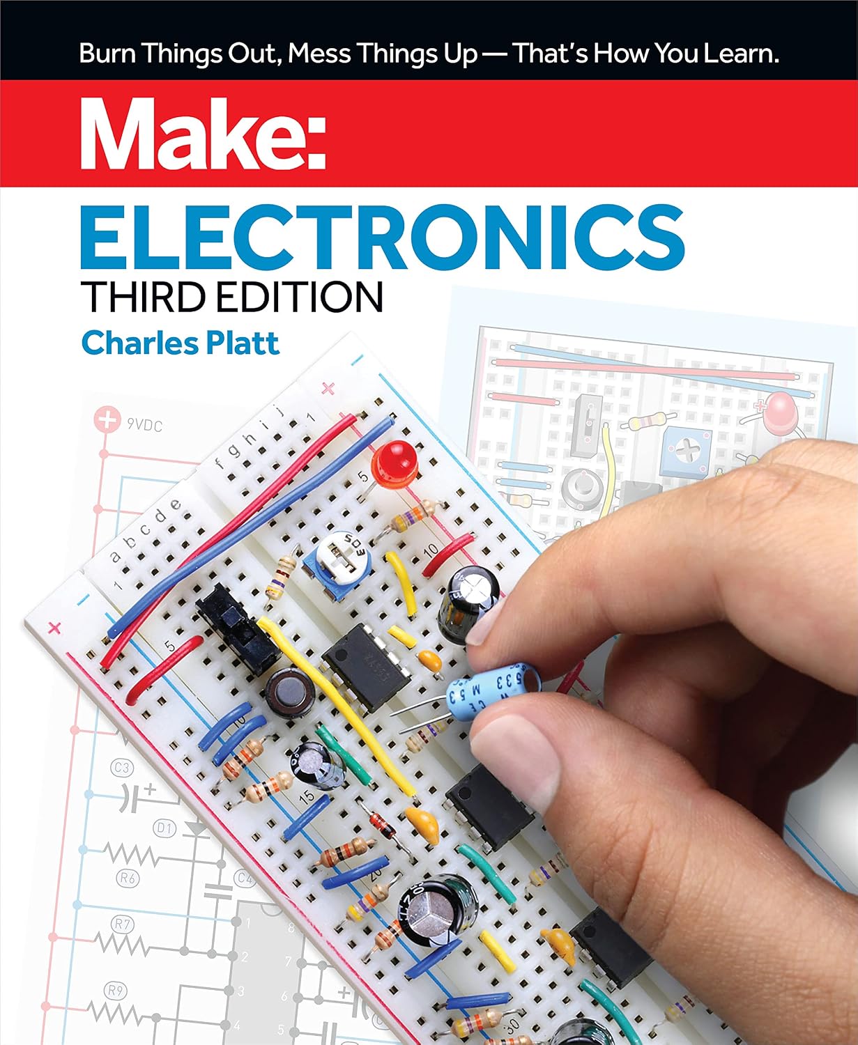 Make: Electronics, 3e: Learning by Discovery: A hands-on primer for the new electronics enthusiast Paperback – 31 Oct. 2021