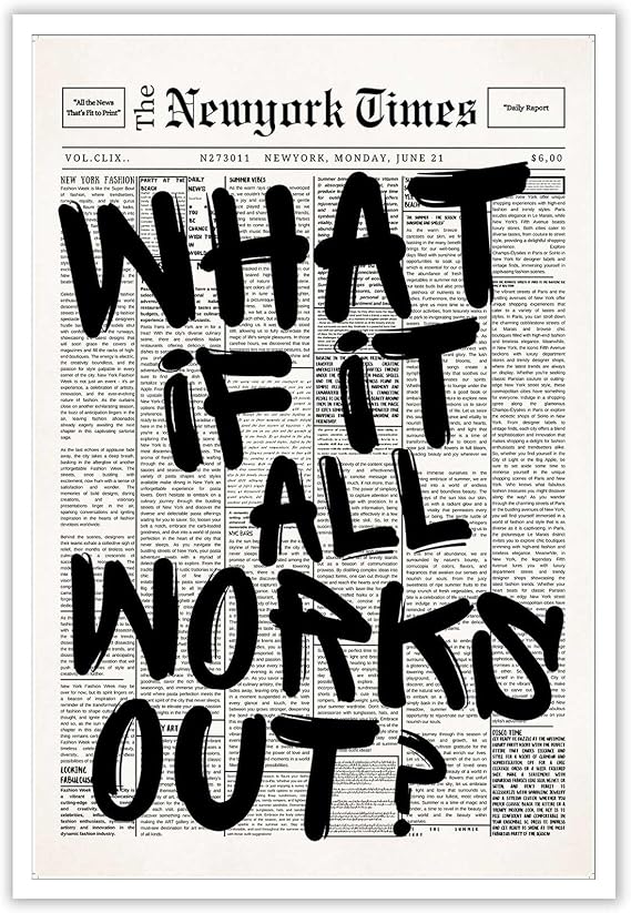 Retro Black And White Newspaper Poster What If It All Works Out Canvas Wall Art Positive Affirming Quote Minimalist Prints Painting For Home Bedroom Dorm Wall Decor 8x12in Unframed