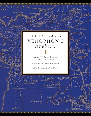 The Landmark Xenophon's Anabasis