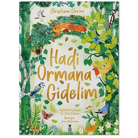 Hadi Ormana Gidelim