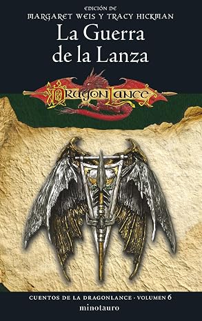 Cuentos de la Dragonlance nº 06/06 La Guerra de la Lanza: 6