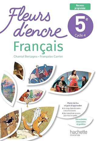 Français 5e Fleurs d'encre