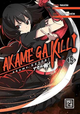 Akame, Keser! 13