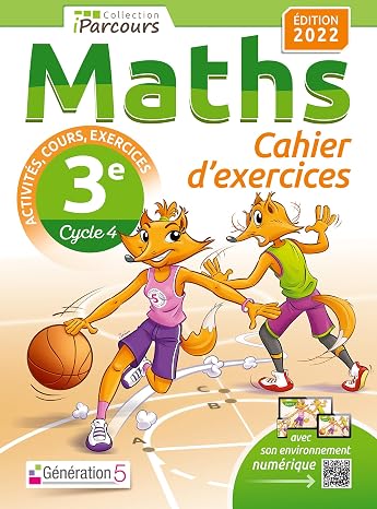 Maths 3e iParcours: Cahier d'exercices