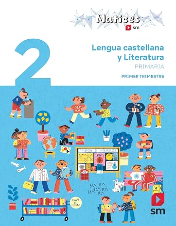 Lengua castellana y Literatura. 2 Primaria. Trimestres. Matices