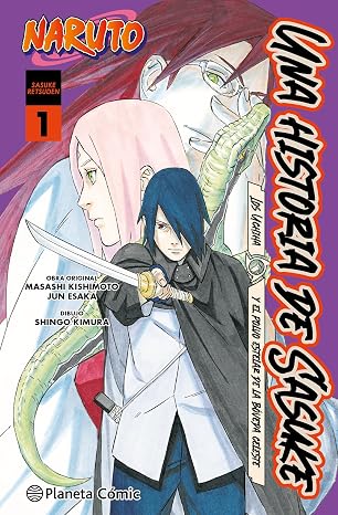 Naruto: una historia de Sasuke. Los Uchiha y el polvo estelar de la bóveda celes (Manga Shonen)