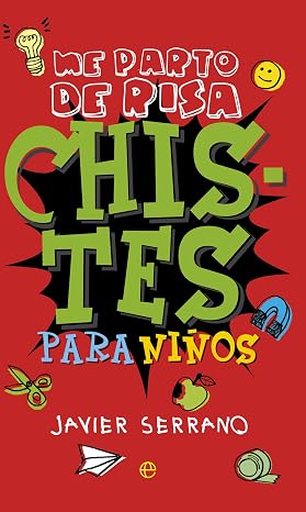 Chistes Para Niños: Me parto de risa (Fuera de colección)