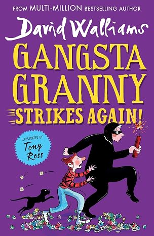 Gangsta Granny Strikes Again!: A book by David Walliams