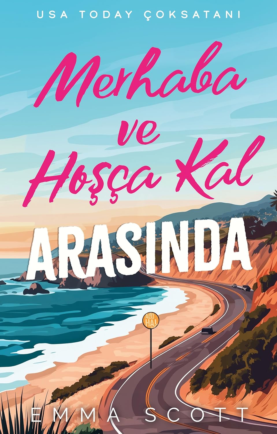Merhaba ve Hoşça Kal Arasında