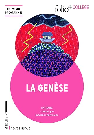 La Genèse: Extraits